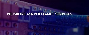 Network Maintenance Services