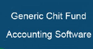 Chit Fund Accounting Software &amp;amp;ndash; Generic Chit