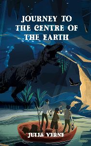 Journey To The Centre of The Earth by Jules Verne