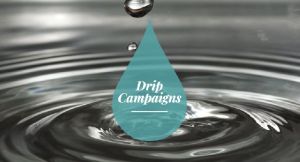 Drip Campaigns