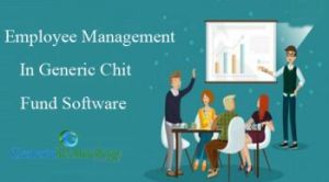 Employee Management Chit Fund Software In Generic Chit