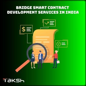 Bridge Smart Contract Development Services in india