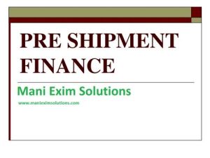 Pre Shipment Export Credit Service