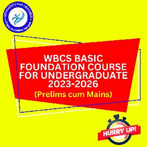 WBCS BASIC FOUNDATION COURSE FOR UNDERGRADUATE