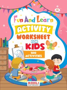 fun and learn activity worksheet for kids 100 activities