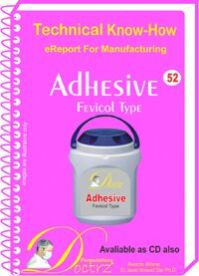 Adhesive Fevical Type Manufacturing