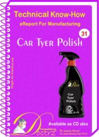 Car Tyer Polish Formulation (eReport), For Manufacturing Of Wood Glue