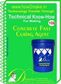 Concrete Fast Curing Agent   Manufacturing Technical Knowhow