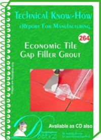 Economic Gap Filler Grout Manufacturing Technology (TNHR264)