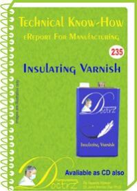 Insulating Varnish  Manufacturing Technology (TNHR235)