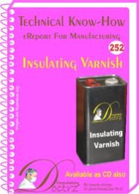 Insulating Varnish Manufacturing Technology (TNHR252)