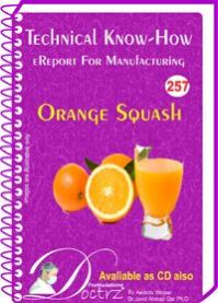 Orange Squash  Manufacturing Technology  (TNHR257)