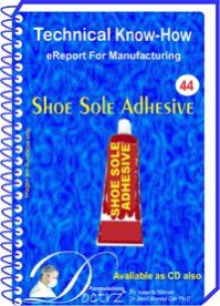 Shoe Sole Adhesive Manufacturing