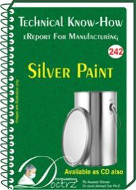 Silver Paint Manufacturing Technology (TNHR242)