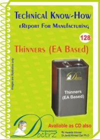 Thinners (EA Based) Manufacturing Technical Knowhow