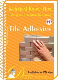 Tile Adhesive  manufacturing technology eReport (TNHR117)