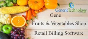 Gene Fruits &amp;amp;Vegetables Shop Retail Billing Software