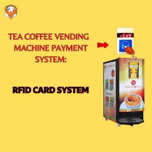 Tea Coffee Vending Payment System