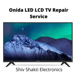 Onida LED TV Repair