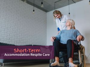 Short-Term Accommodation Respite Care