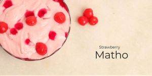 Strawberry Matho, Packaging Type : Plastic Container