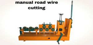 Manual road wire cutting