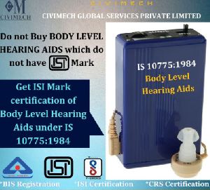 isi mark certification / BIS Registration for Body level Hearing Aid under IS 10775:1984