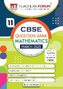 Teachers Forum CBSE Question Bank Class 11 Mathematics (For 2024-25 Exam)