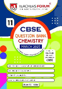 Teachers Forum CBSE Question Bank Class 11 Chemistry (For 2024-25 Exam)
