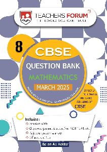Teachers Forum CBSE Question Bank Class 8 Mathematics (For 2025 Exam)