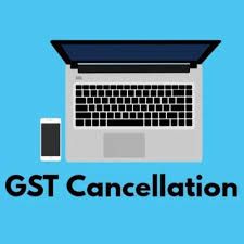 GST Cancellation Services In India