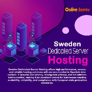 Sweden Dedicated Server Hosting