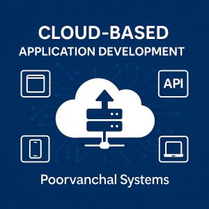 Cloud-Based Application Development