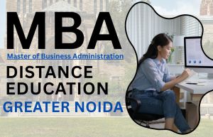 MBA Distance Education in Greater Noida