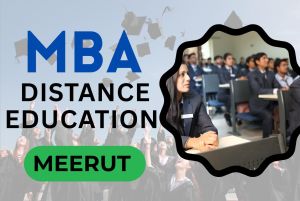 MBA Distance Education in Meerut