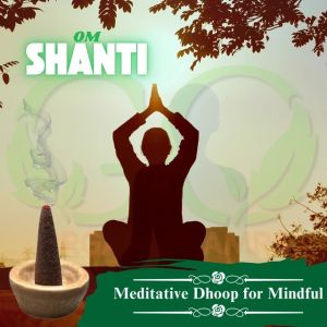 Maanasik Shaanti Dhoop