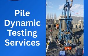 High Strain Pile Dynamic Testing Service