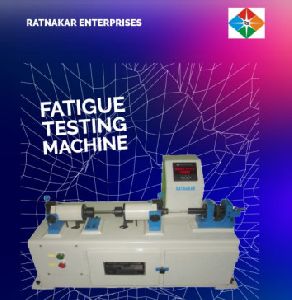 Fatigue Testing Machine