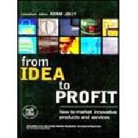 From Idea to Profit