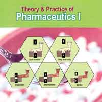 Theory &amp; Practice of Pharmaceutics-I Book