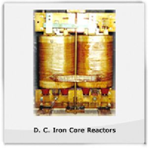 D.C. Iron Core Chokes And Air Core Reactors