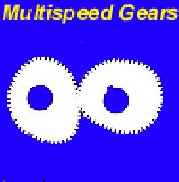 Multispeed Gears
