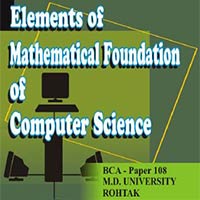 Mathematical Foundation of Computer Science for BCA-108(MDU)