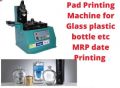 Pad Printing Machine for plastic and glass Bottle MRP and date Printing