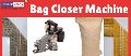 Bag Closing, Bag Sealing machine