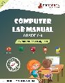 Computer Lab Manual for Class (6-8) for Children