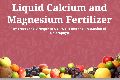 Liquid Calcium and Magnesium Fertilizer