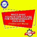 WBCS BASIC FOUNDATION COURSE FOR UNDERGRADUATE