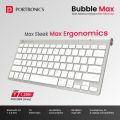 White New 300-500Gm portronics bubble max wireless keyboard